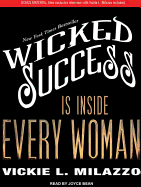 Wicked Success Is Inside Every Woman