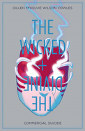 Wicked + the Divine Volume 3: Commercial Suicide