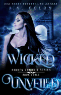 Wicked Unveiled
