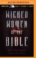 Wicked Women of the Bible