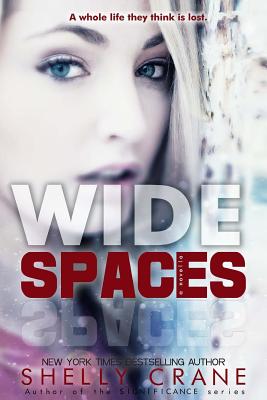 Wide Spaces: A Wide Awake Novella - Crane, Shelly