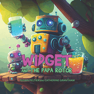 Widget and the Papa Rotor