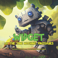 Widget and the Time Machine: Dinosaurs
