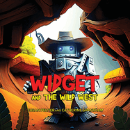 Widget and the Wild West
