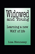 Widowed and Young ... Learning a New Way of Life