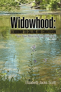 Widowhood: A Doorway to Calling and Conversion