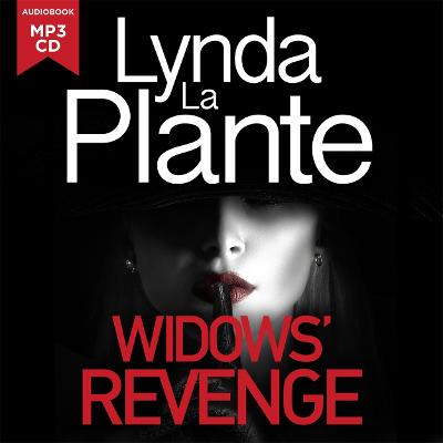 Widows' Revenge: From the bestselling author of Widows - now a major motion picture - Plante, Lynda La, and Donohoe, Amanda (Read by)