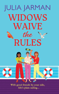 Widows Waive the Rules: Age is just a number! A BRAND NEW laugh-out-loud read from Julia Jarman for 2025