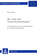 Wie Valide Sind Versprechersammlungen?: Zur Abschaetzung Von Perzeptionseffekten in Versprechersammlungen