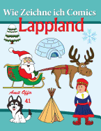 Wie Zeichne Ich Comics - Lappland: Zeichnen Bucher