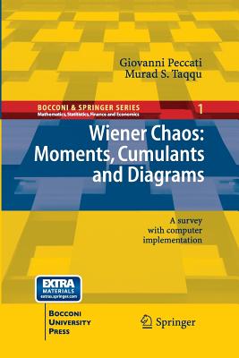 Wiener Chaos: Moments, Cumulants and Diagrams: A Survey with Computer Implementation - Peccati, Giovanni, and Taqqu, Murad S