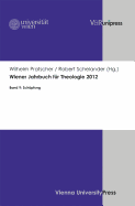 Wiener Jahrbuch Fur Theologie 2012: Schopfung