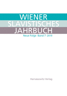 Wiener Slavistisches Jahrbuch 7 (2019): Neue Folge. Vienna Slavic Yearbook. New Series 7 (2019)