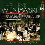 Wieniawski: Virtuoso Music for Violin