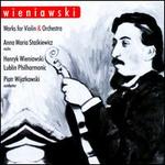 Wieniawski: Works for Violin & Orchestra