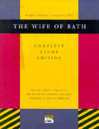 Wife of Bath's Prologue and Tale: Complete Study Edition