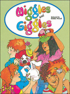 Wiggles and Giggles - Powell, Debbie (Editor)