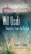 Wil Usdi, 64: Thoughts from the Asylum, a Cherokee Novella