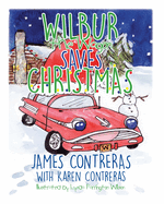 Wilbur the Wagon Saves Christmas