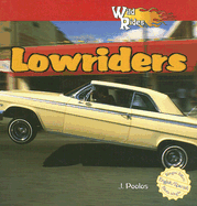 Wild about Lowriders - Poolos, J