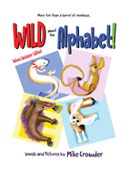 Wild about the Alphabet!: (and Other Tales)