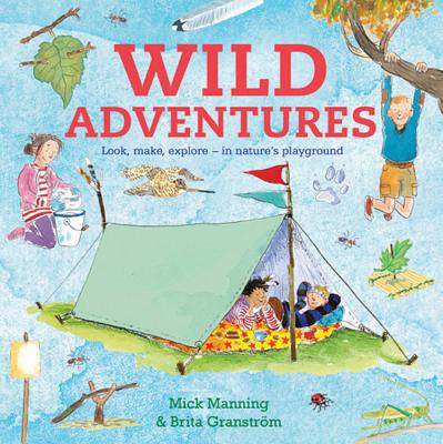 Wild Adventures - Granstrom, Brita, and Manning, Mick
