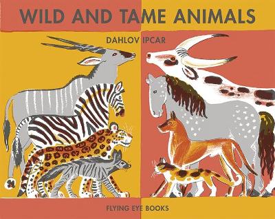 Wild and Tame Animals - 
