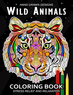 Wild Animals Coloring Book: (Animal Coloring Pages Relaxing Design for Adults) - Pink Ribbon Publishing