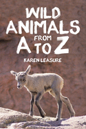 Wild Animals from A To Z