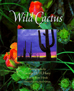 Wild Cactus - Huey, George H H (Photographer), and Houk, Rose