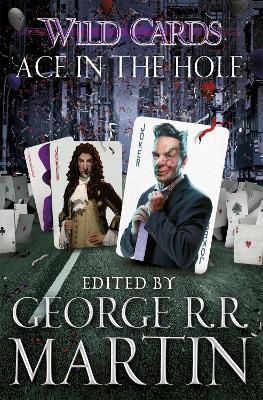 Wild Cards: Ace in the Hole - Martin, George R.R.