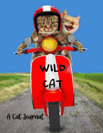 Wild Cat: A Cat Journal