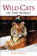 Wild Cats of the World - Alderton, David
