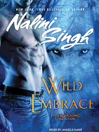 Wild Embrace: A Psy-Changeling Anthology
