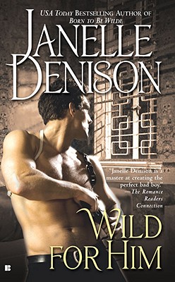 Wild for Him - Denison, Janelle