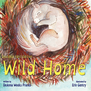 Wild Home (Dyslexia Font Edition): A baby squirrel's story of kindness and love