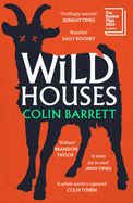 Wild Houses: One of the Observer's Debut Novels of 2024