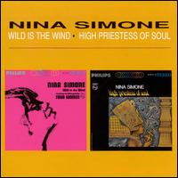 Wild Is the Wind/High Priestess of Soul - Nina Simone