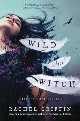 Wild Is the Witch - Griffin, Rachel