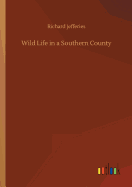 Wild Life in a Southern County