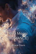 Wild Magic (ROMANCE)