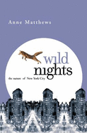 Wild Nights: The Nature of New York City
