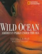 Wild Oceans - Wolcott, Henry, and Earle, Sylvia A
