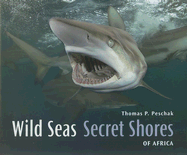 Wild Seas, Secret Shores of Africa