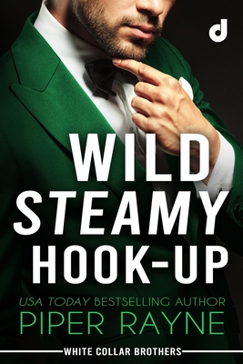 Wild Steamy Hook-Up - Cosi, Lucia (Translated by), and Cappelli, Ilaria (Editor), and Dragone, Anna (Illustrator)