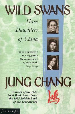 Wild Swans - Chang, Jung