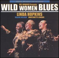 Wild Women Blues - Original Cast Recording