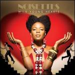 Wild Young Hearts - Noisettes