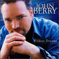 Wildest Dreams - John Berry