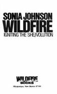 Wildfire: Igniting the She/Volution - Johnson, Sonia